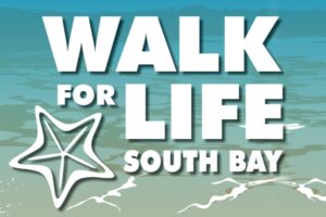35th Annual Walk for Life South Bay